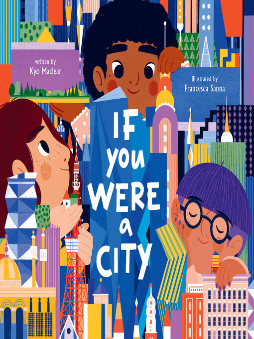 Title details for If You Were a City by Kyo Maclear - Wait list